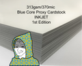 INKJET Proxy - BLUE CORE 1st Edition - 313gsm/370mic