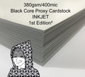 INKJET Proxy - BLACK CORE - 1st Edition - 380gsm/400mic