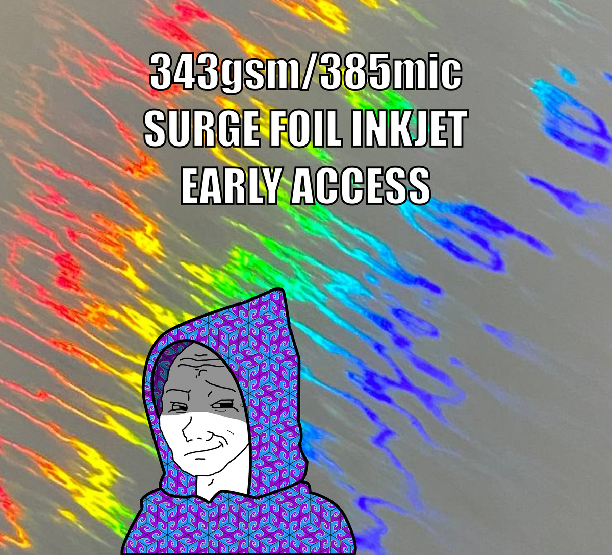 INKJET Proxy - SURGE FOIL -  GREY CORE - 1st Edition - 348gsm/385mic
